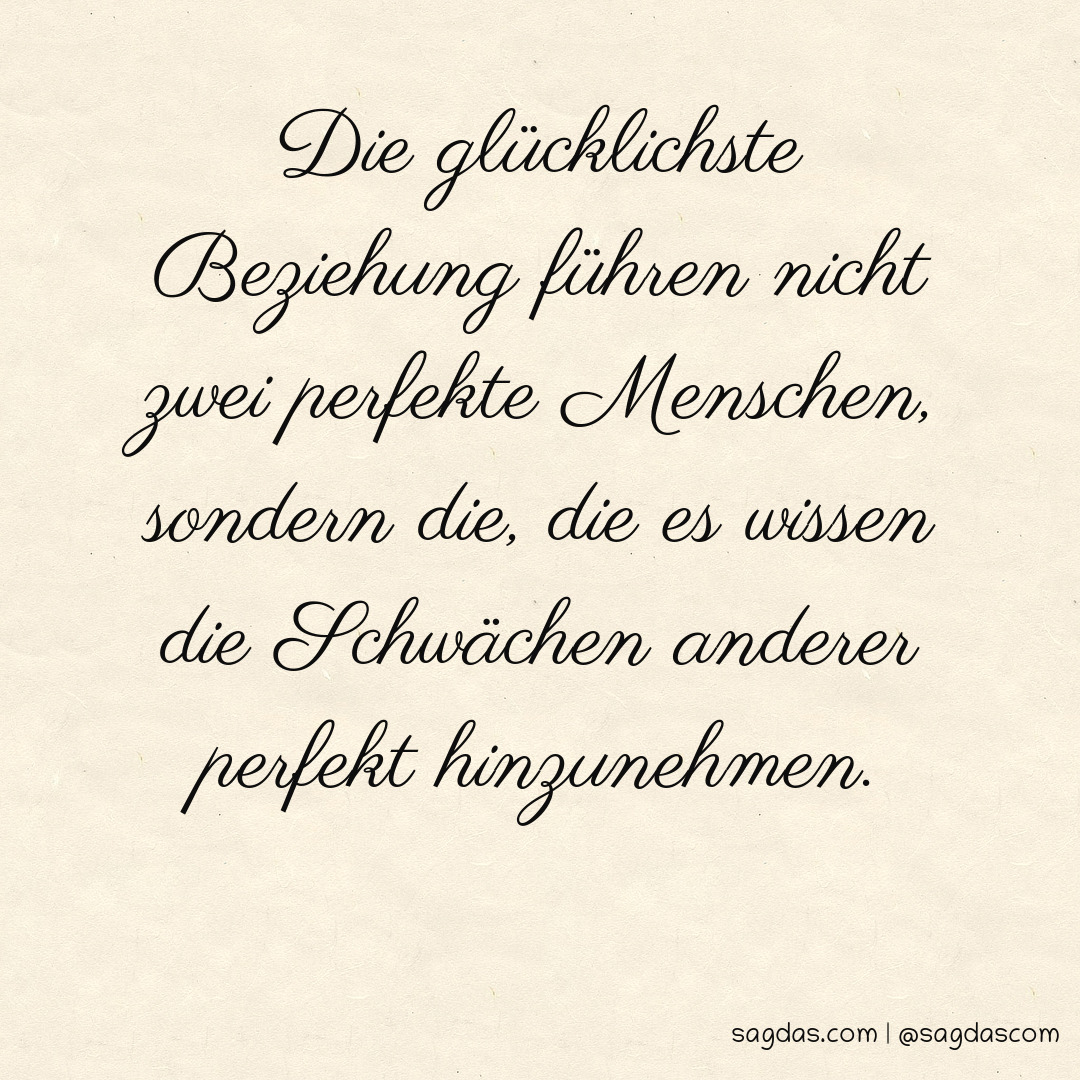 Spruch Die glücklichste Beziehung führen nicht zwei sagdas
