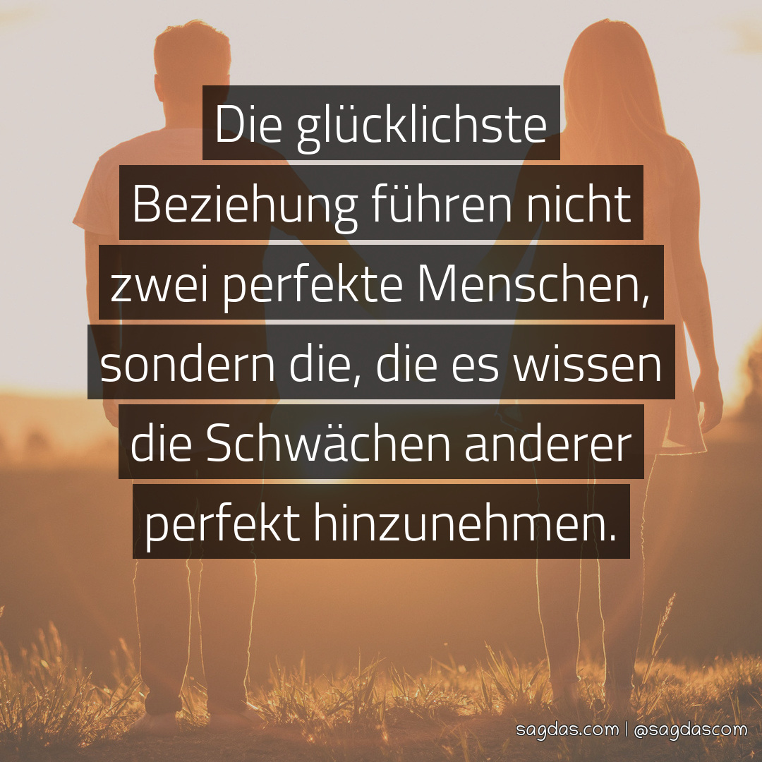 Spruch Die glücklichste Beziehung führen nicht zwei sagdas