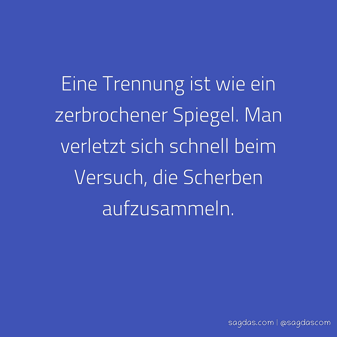 Sprüche über Trennung Sprüche Kurz 2020