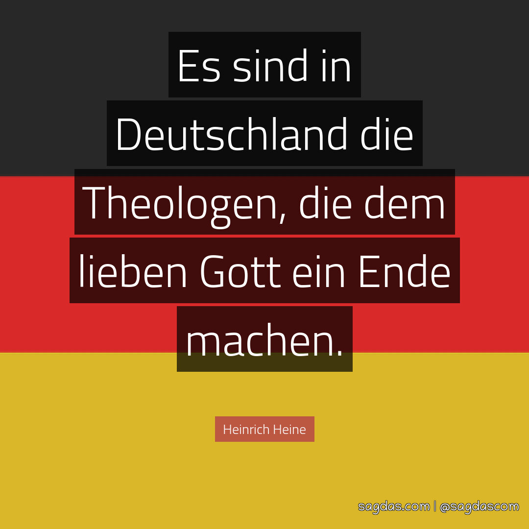 Es sind in Deutschland die Theologen, die dem lieben Gott ein Ende machen.