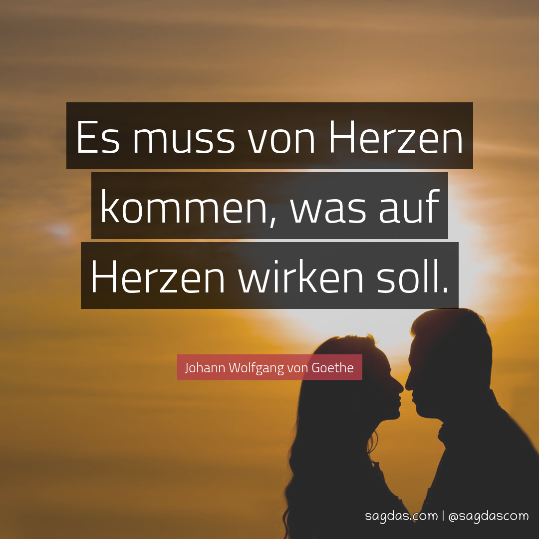 Zitate liebe goethe Liebesgedichte Goethe