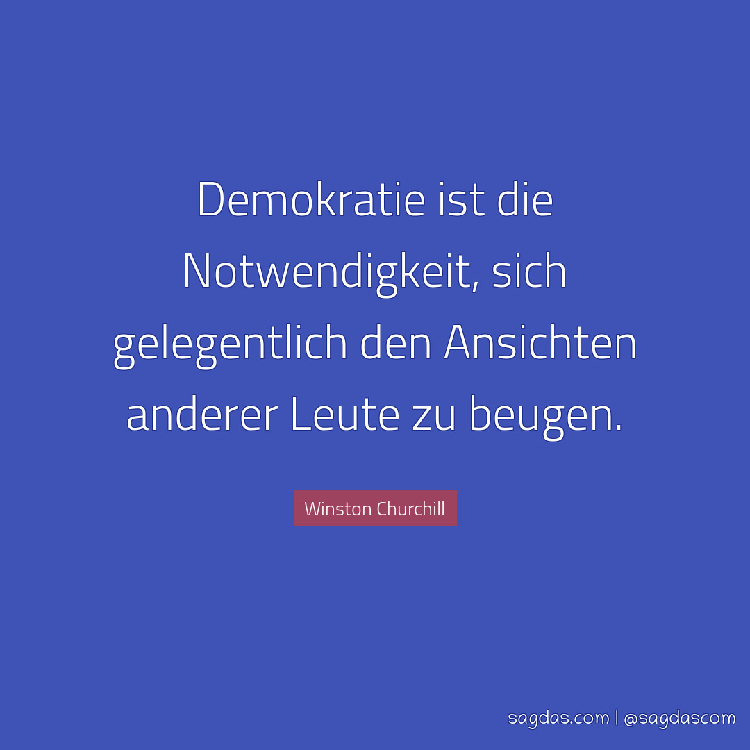 Winston Churchill Zitat Demokratie Ist Die Sagdas