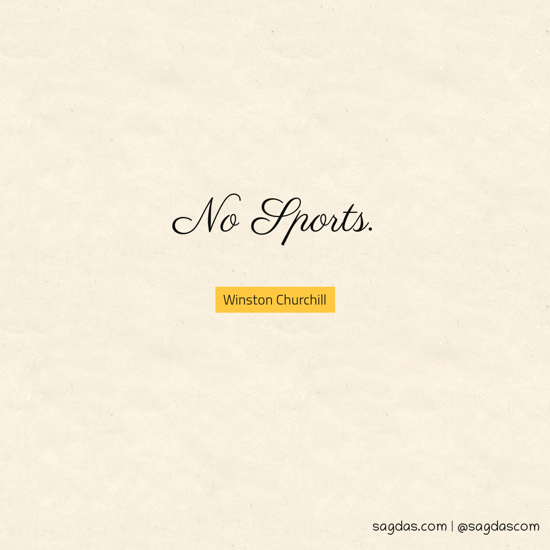 No Sports.