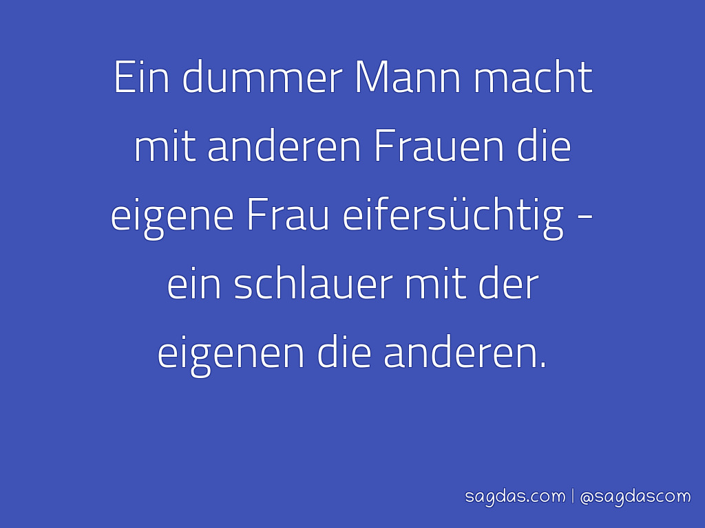 Sprüche Frau Mann 10 Tausend Lieblings Spruch Bilder