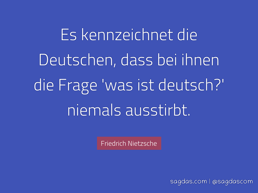 Friedrich Nietzsche Zitat Es Kennzeichnet Die