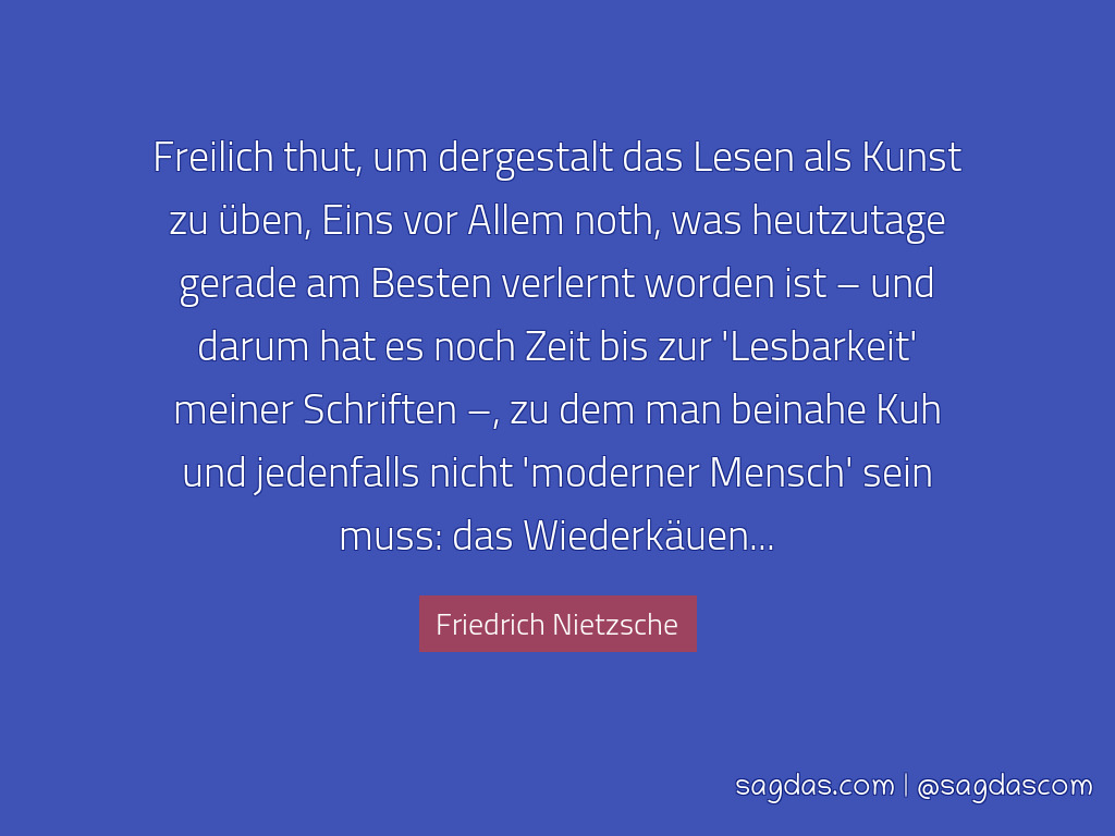 Friedrich Nietzsche Zitat Freilich thut um dergestalt