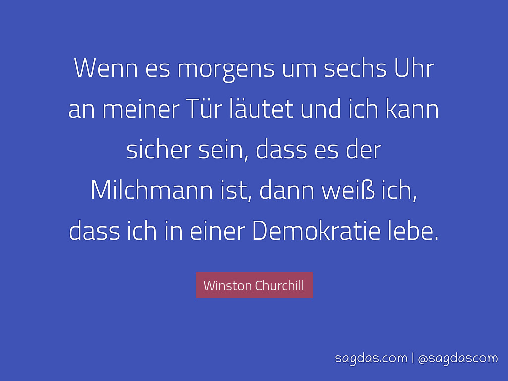 Winston Churchill Zitat Wenn Es Morgens Um Sechs Uhr